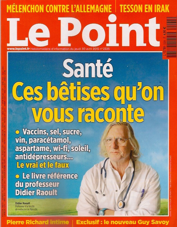 DIDIER RAOULT dans LE POINT du 30 avril 2015.